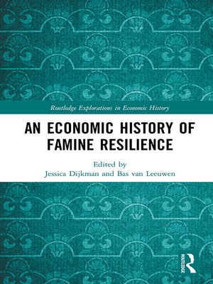 cover image of An Economic History of Famine Resilience